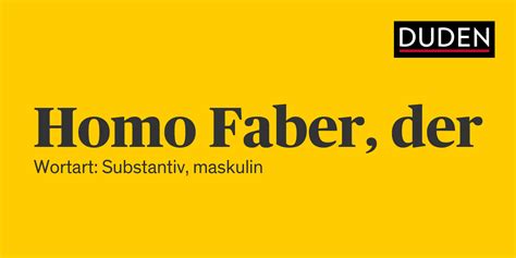 Homo faber Definition & Meaning .